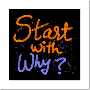 START WITH WHY Posters and Art